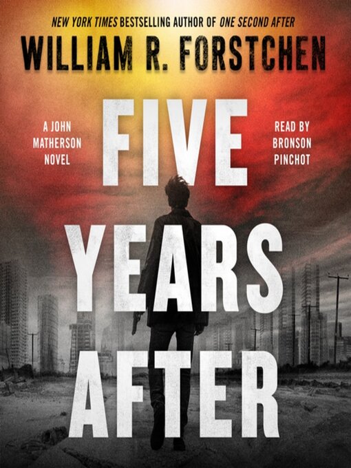 Title details for Five Years After by William R. Forstchen - Wait list